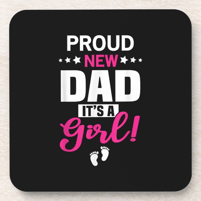 Proud New Dad It's A Girl Coaster (Front)