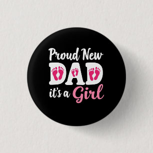 Proud New Dad It's a Girl Gender Reveal Dad To Be 3 Cm Round Badge