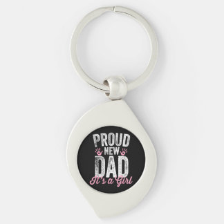Proud New Dad It's A Girl Gifts Father to be Soon  Key Ring