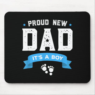 Proud New Dad Shirt Cute Its A Boy Gift Baby Fathe Mouse Pad