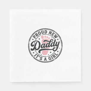 Proud New Daddy Its a Girl Vintage Baby Reveal Napkin