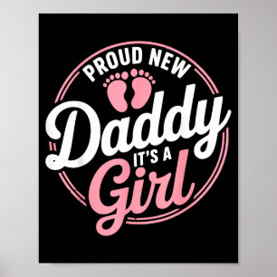 Proud New Daddy It's A To Be 1st Time Father Poster