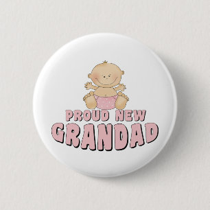 PROUD NEW Grandad Girl 6 Cm Round Badge