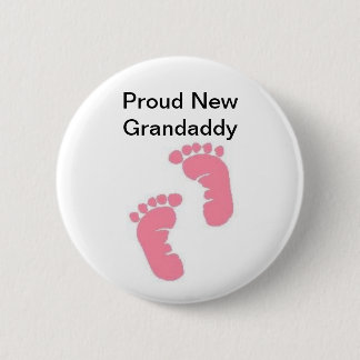 Proud New Grandaddy 6 Cm Round Badge
