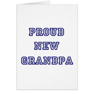 Proud New Grandpa-University Text Tshirts