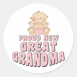 PROUD NEW Great Grandma T-Shirt Classic Round Sticker
