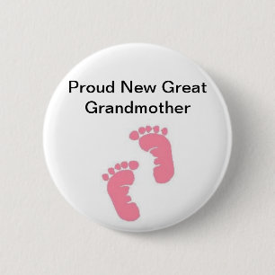 Proud New Great Grandmother 6 Cm Round Badge