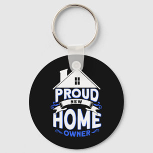 Proud New Home Owner Homeowner Key Ring