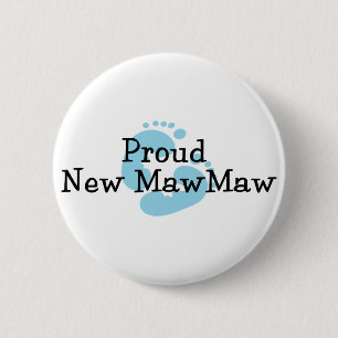 Proud New MawMaw Baby Boy Footprints 6 Cm Round Badge