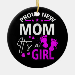 Proud New Mom It's A Girl New Mother First Time Ma Ceramic Tree Decoration