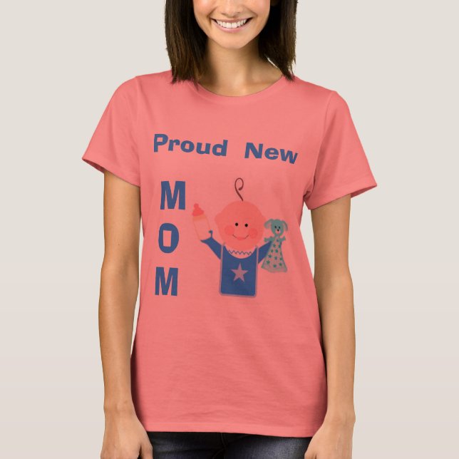 Proud New Mum (Baby Boy)  T-Shirt (Front)