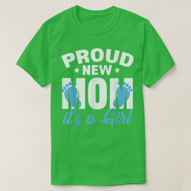 Proud New Mum Life Its A Boy Gender Reveal Fathers T-Shirt (Design Front)