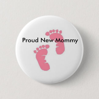 Proud New Mummy 6 Cm Round Badge