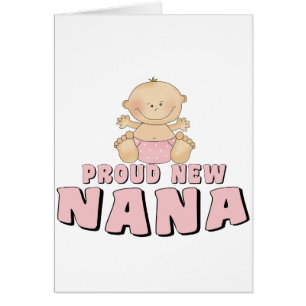 PROUD NEW Nana T-Shirt