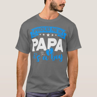 Proud New Papa It's A Boy Gender Reveal Men Women  T-Shirt