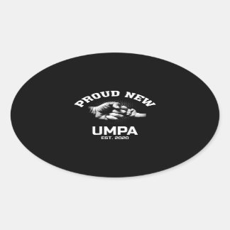 Proud New Umpa EST 2020 Gift For Dad Grandpa Uncle Oval Sticker