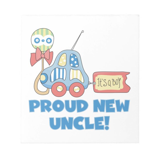 Proud New Uncle Car It's a Boy Gifts Notepad (Front)