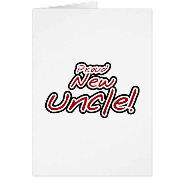 Proud New Uncle - Red and Black Text (Front)