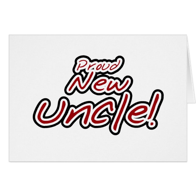 Proud New Uncle - Red and Black Text (Front Horizontal)