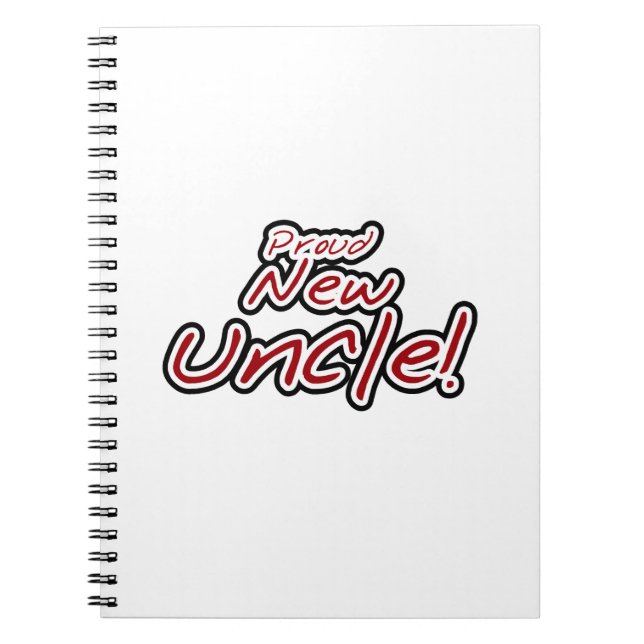 Proud New Uncle Red and Black Text Gifts Spiral Notebook (Front)