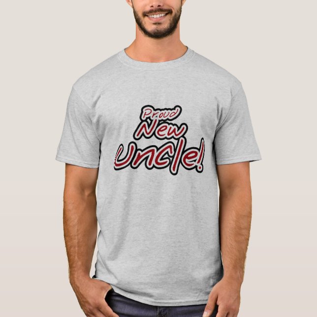 Proud New Uncle - Red and Black Text T-Shirt (Front)