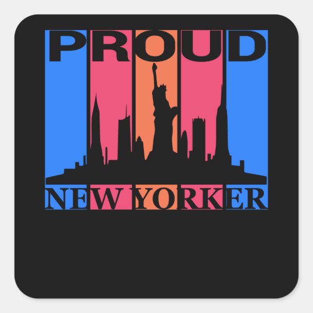 Proud New Yorker - New York Lover Square Sticker (Front)