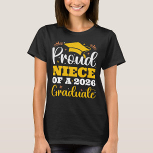 Proud Niece Of A 2026 Personalised Graduate Funny T-Shirt