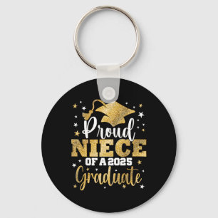 Proud Niece Of A Cl Of 2025 Graduate Senior Gradua Key Ring