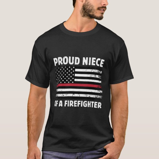 Proud Niece Of A Firefighter Family Thin Red Line  T-Shirt (Front)