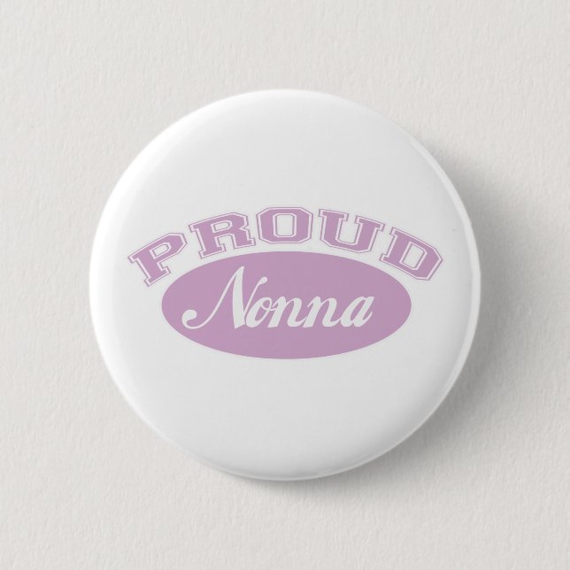 Proud Nonna 6 Cm Round Badge (Front)
