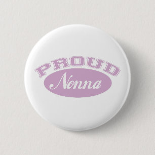 Proud Nonna 6 Cm Round Badge