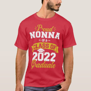 Proud nonna of a class of 2022 graduate senior gra T-Shirt