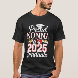 Proud Nonna of a Class of 2025 Graduate Nonna Seni T-Shirt