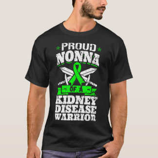 Proud Nonna Of A Kidney Disease Warrior Awareness T-Shirt