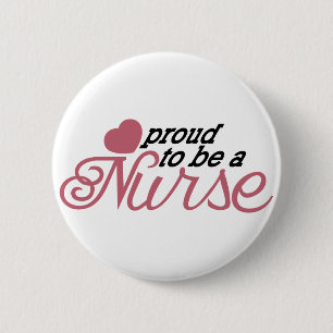 Proud Nurse 6 Cm Round Badge