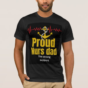 Proud Nurse Dad Matching Family T-Shirt RN Heart