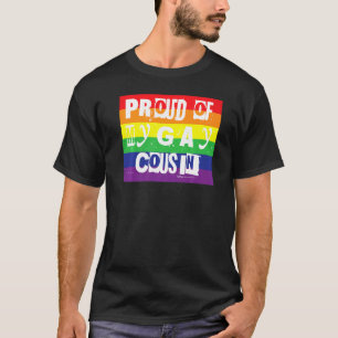 Proud Of My Gay Cousin Gay Pride Rainbow Word  1 T-Shirt