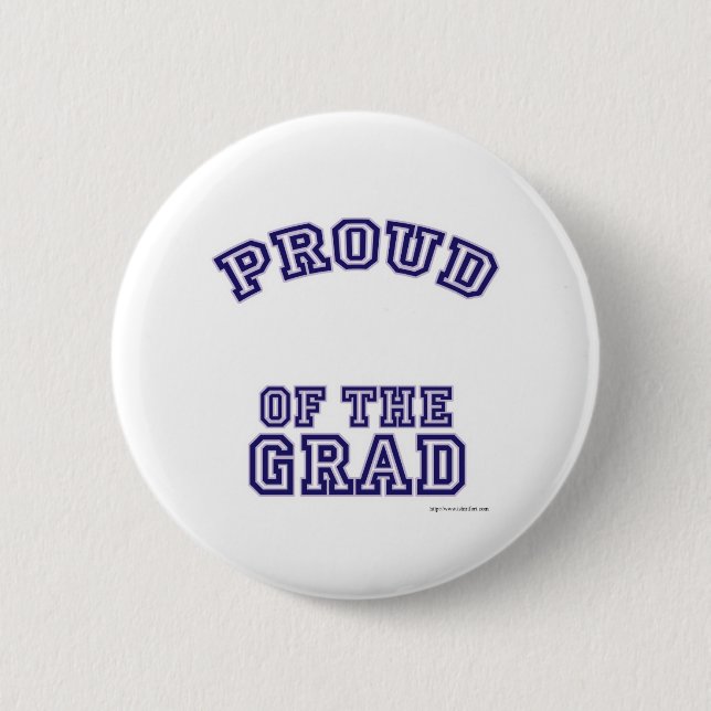 Proud of My Grad plain 6 Cm Round Badge (Front)