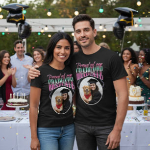 Proud of my graduate Custom Photo Cheesy Chrome T-Shirt