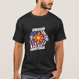 Proud of My Heritage - Patriotic Macedonian Americ T-Shirt