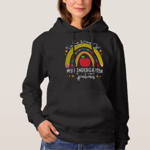 Proud Of My Kindergarten Graduates Last Day School Hoodie
