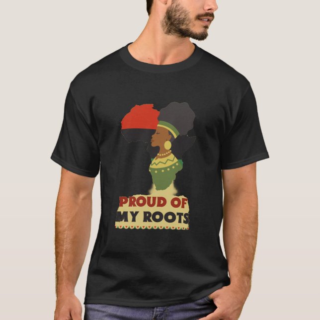 Proud of My Roots T-Shirt (Front)