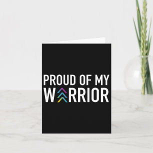 Proud Of My Warrior - Down Syndrome Awareness Card