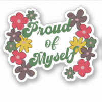 Proud of Myself Goal Getter Sticker