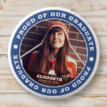 Proud of our Graduate 20XX Graduation Photo 6 Cm Round Badge<br><div class="desc">This simple and classic design is composed of serif typography and add a custom photo.</div>