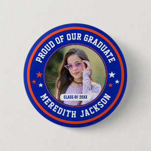 Proud of Our Graduate Custom Photo Graduation 6 Cm Round Badge