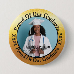 Proud of Our Graduate Gold and Black Photo Button