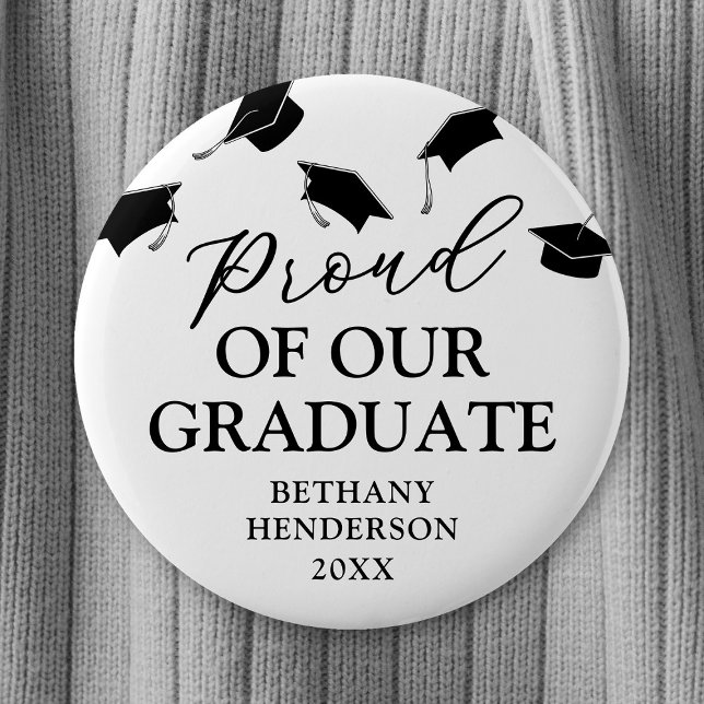 Proud of our Graduate Graduation 6 Cm Round Badge (Creator Uploaded)