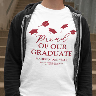 Proud of our Graduate Graduation T-Shirt