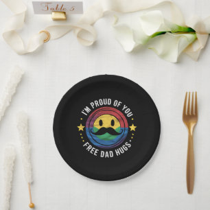 Proud Of You Free Dad Hugs Gay Pride Ally LGBTQ Paper Plate